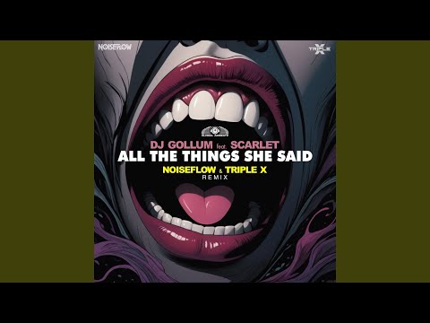All the Things She Said (Noiseflow & Triple X Remix)