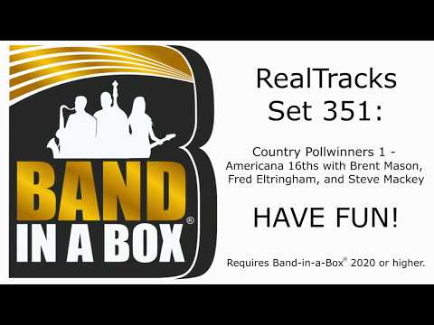 Band-in-a-Box® 2020 - RealTracks Set 351: Country Pollwinners 1 - Americana 16ths