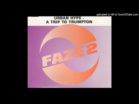 Urban Hype - A Trip To Trumpton (12" Club Version & The Trumpton Remix)