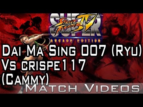 Dai Ma Sing 007 (Ryu) Vs crispe117 (Cammy) SSF4 AE 2012 Match 1080p HD Super Street Fighter 4
