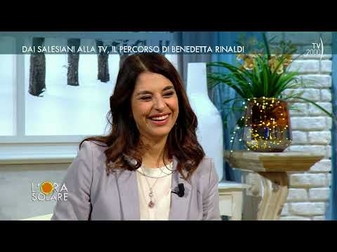 L'Ora Solare (TV2000) - Dai Salesiani alla tv, il percorso di Benedetta Rinaldi