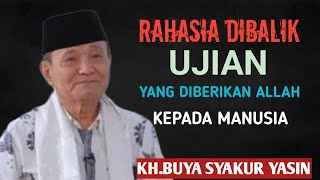 Download lagu Rahasia dibalik ujian yang berikan Allah kepada manusia.KH.BUYA SYAKUR YASIN mp3 Download lagu Rahasia dibalik ujian yang berikan Allah kepada manusia.KH.BUYA SYAKUR YASIN mp3