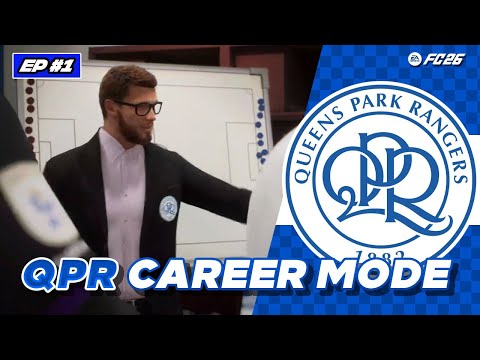 FC26 QPR CAREER MODE | EPISODE 1 | LETS GET STARTED!!