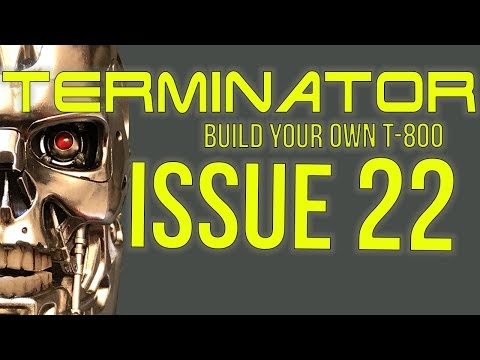 Build your Own Terminator Issue 22 by Hachette - chefhawk - HD