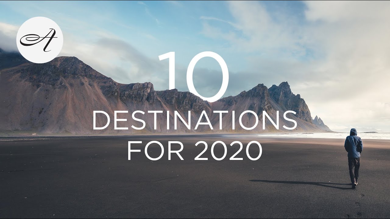 10 Destinations for 2020 with Audley