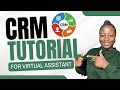 How To Use CRM As A Virtual Assistant Easy Tutorial