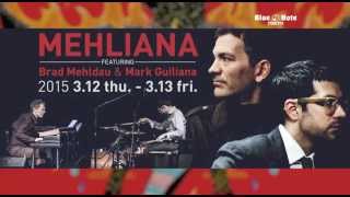 MEHLIANA featuring Brad Mehldau & Mark Guiliana : BLUE NOTE TOKYO 2015 trailer