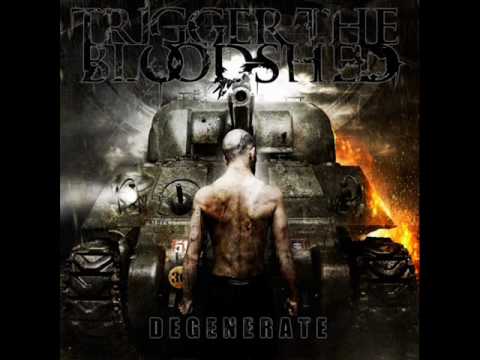 Trigger the Bloodshed  -  A Vision Showing Nothing (2010 NEW ALBUM ''Degenerate'')