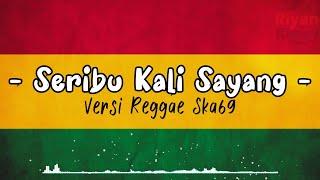 Download lagu Aduhai !! Seribu Kali Sayang - Iklim || VERSI REGGAE SKA86 #viral #music  mp3