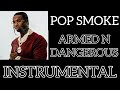 POP SMOKE ARMED AND DANGEROUS Instrumental W Hook