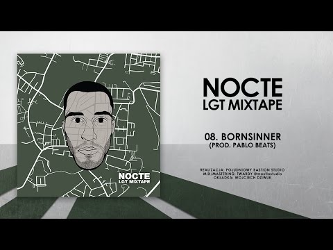 08. Nocte - Bornsinner (prod. Pablo Beats) || LGT MIXTAPE (2017)