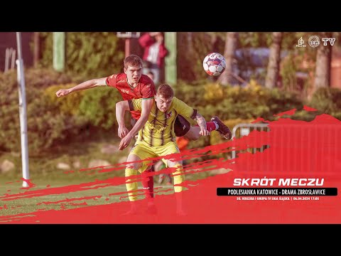 SKRÓT MECZU: PODLESIANKA KATOWICE - DRAMA ZBROSŁAWICE 2:4 (0:3)