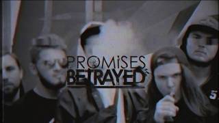 Promises Betrayed - Madness (Official lyric video)