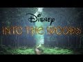 Disneys Into the Woods Teaser Trailer - Coming.