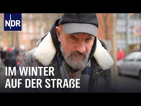Obdachlosigkeit: Überleben auf Hamburgs Straßen | Die Nordreportage | NDR Doku