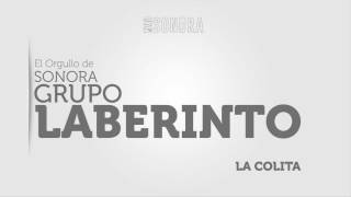 GRUPO LABERINTO - LA COLITA