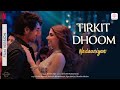 Tirkit Dhoom Nadaaniyan Film Version Khushi Kapoor Ibrahim Ali Khan Sachin Jigar Amitabh