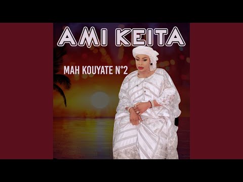 Ami Keita - Mah Kouyaté N°2