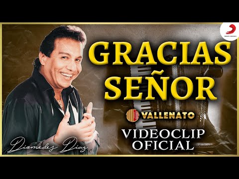 Gracias Señor, Diomedes Díaz - Video Oficial