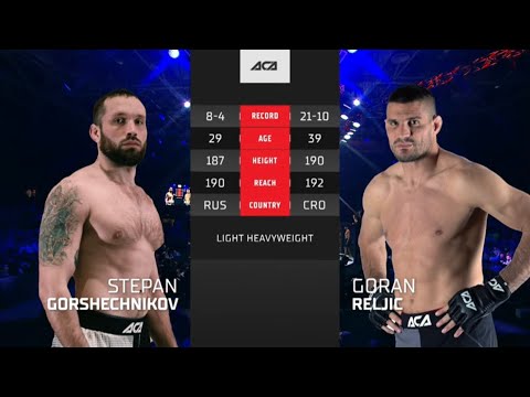 Степан Горшечников vs. Горан Рельич | Stepan Gorshechnikov vs. Goran Reljic | ACA 155