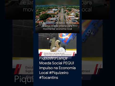 Piquizeiro Lança Moeda Social PEQUI Impulso na Economia Local #Piquizeiro #Tocantins