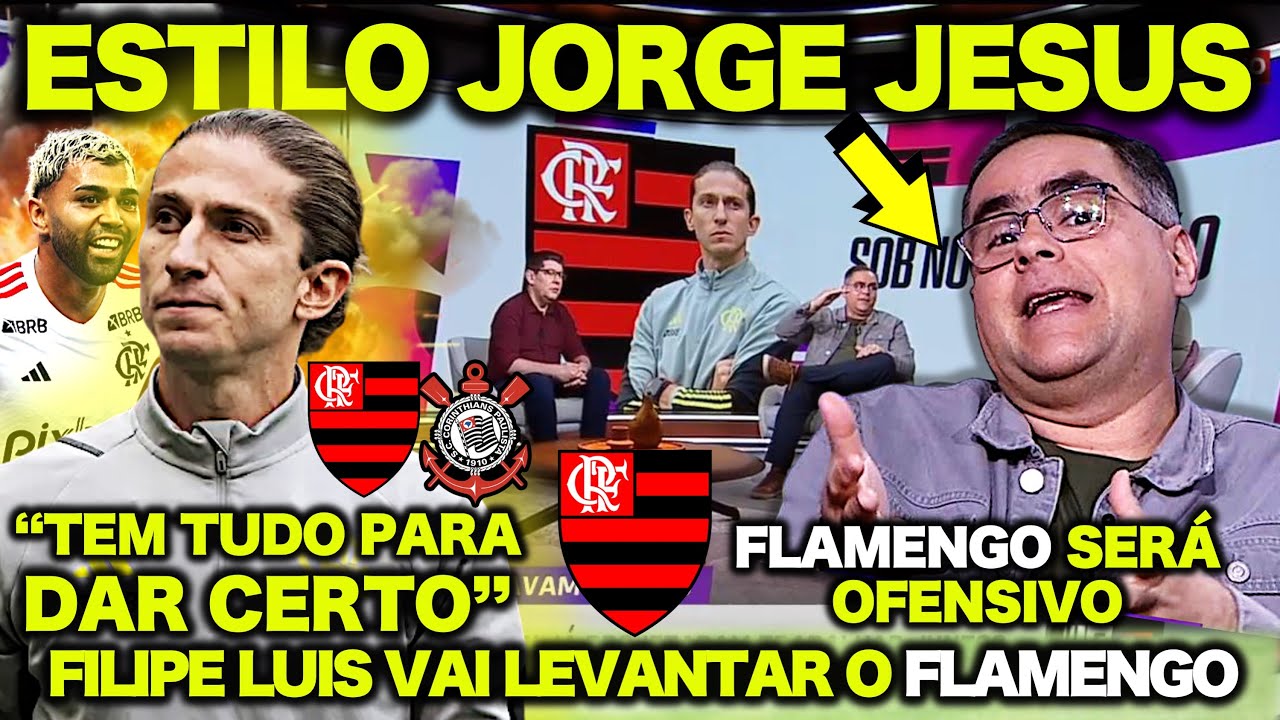 AGORA VAI! FILIPE LUIS VAI IMPLEMENTAR o ESTILO de JORGE JESUS no FLAMENGO