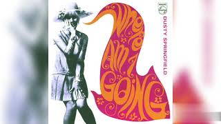 Dusty Springfield - If You Go Away