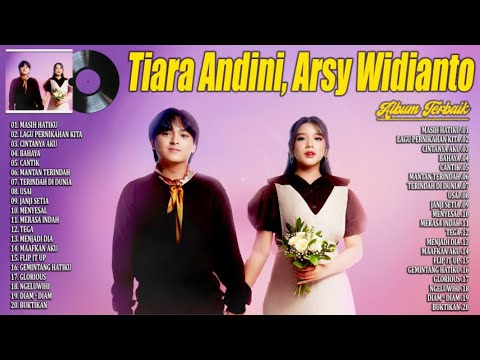 Tiara Andini, Arsy Widianto Full Album Terbaru 2024 Viral (Lirik) ~ Lagu Pop Indonesia Terbaru 2024