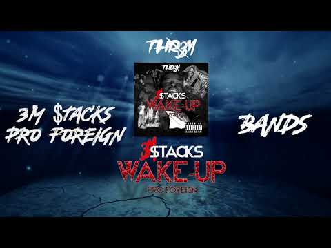 3M $tacks - BANDS (feat. Yung Ponzi, Pro Foreign)