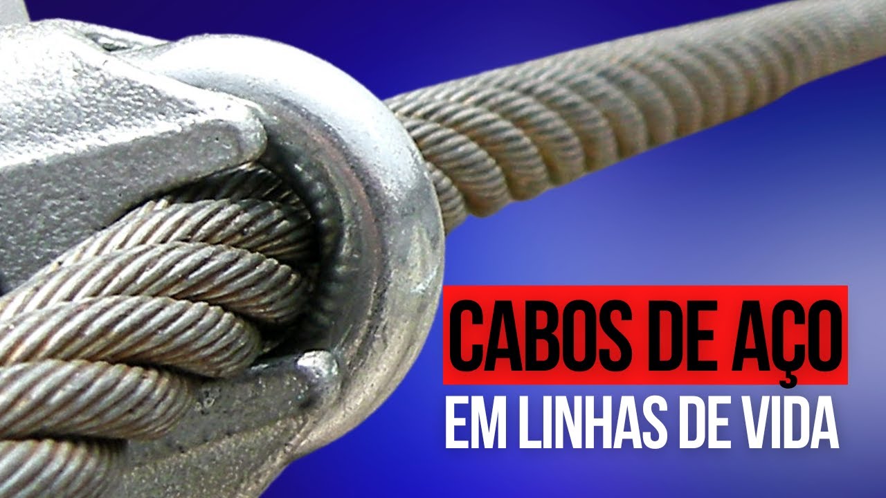 Cabos de aço em linhas de vida