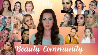 MY Beauty Community Tag 2020 | Some of My Favorite Creators