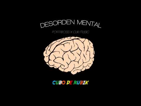 Portaboss - Desorden Mental (Prod. Cuki Music) | [CUBO DE RUBIK]