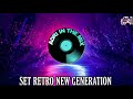 SET RETRO NEW GENERATION 4 ADRIEL RODRIGUEZ