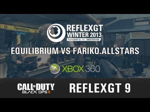 [ReflexGT 9] Team Equilibrium vs Fariko.Allstars - Xbox 360 Map 1-2