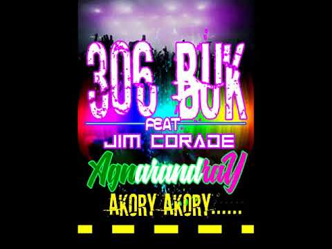306 BUK AGNARANDRAI ft JIM CORADE (AUDIO OFFICIEL)