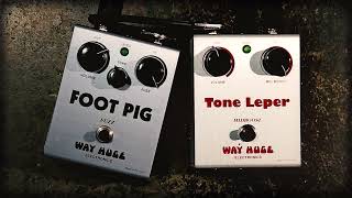 Video thumbnail for Way Huge® On The Floor: Foot Pig Fuzz + Tone Leper Midboost by Way Huge Electronics