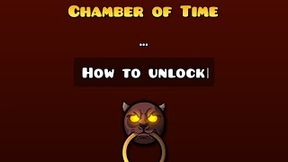 HOW TO UNLOCK THE CHAMBER OF TIME | CHAMBER OF TIME CODES (Geometry Dash 2.11) | MrFreckles