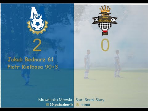 SKRÓT 29.10.2023 Mrowlanka Mrowla 2-0 Start Borek Stary
