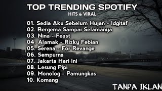 Download lagu TOP TRENDING SPOTIFY 2025 - IDGITAF - SEDIA AKU SEBELUM HUJAN - LAGU GALAU mp3 Download lagu TOP TRENDING SPOTIFY 2025 - IDGITAF - SEDIA AKU SEBELUM HUJAN - LAGU GALAU mp3