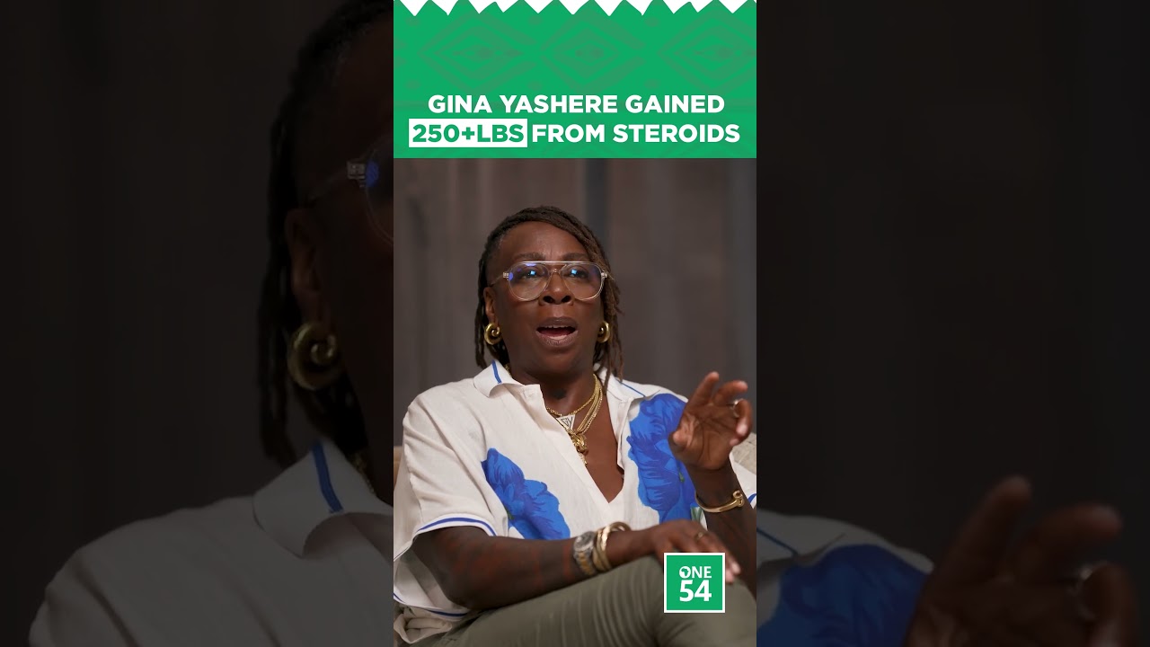 Gina Yashere Gained 250+LBS From Steroids | One54 Africa Podcast