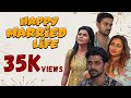 HAPPY MARRIED LIFE Malayalam Comedy Short Film M S Entertainments Scenology Studio