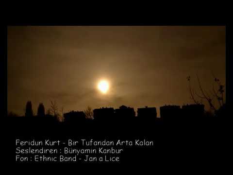 Feridun Kurt   Bir Tufandan Arta Kalan