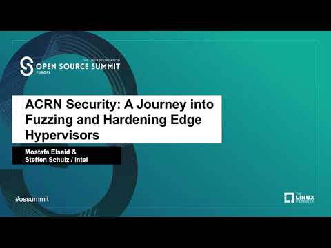 ACRN Security: A Journey into Fuzzing and Hardening Edge Hypervisors