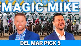 Pacific Classic at Del Mar Late Pick 5 Preview | The Magic Mike Show 630
