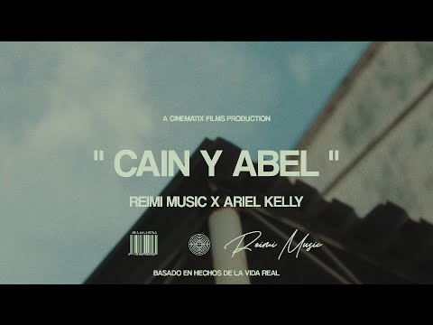 Reimi Music🎶  Ft Ariel Kelly  -Cain y Abel "Remix"