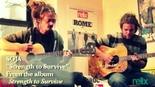 SOJA - Strength To Survive (Acoustic)
