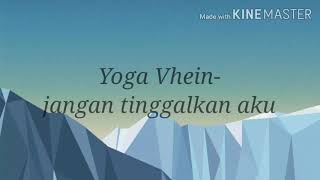 Download lagu Yoga Vhein-jangan tinggalkan aku (Lyrics) mp3 Download lagu Yoga Vhein-jangan tinggalkan aku (Lyrics) mp3