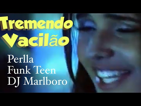 🚘 06 Tremendo Vacilão   Perlla, DJ Marlboro Funk Teen