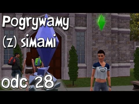 Pogrywamy (z) simami odc. 28 - The Sims 3 - "Życie Simorośli"