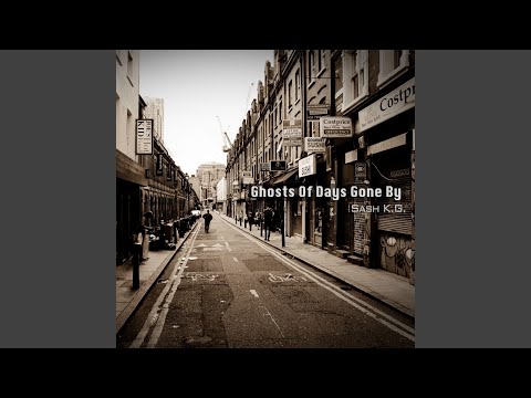 Ghosts of Days Gone By